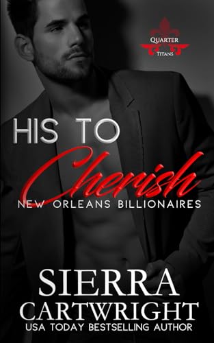 His to Cherish (Titans Quarter, Band 3)
