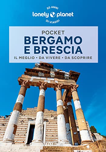 Bergamo e Brescia (Guide EDT/Lonely Planet. Pocket)