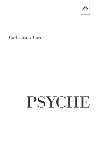 Psyche: On the Development of the Soul – Part 1: The Unconscious Psyche: On the Development of the Soul – Part 1: The Unconscious von Spring Publications