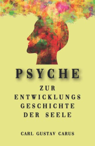 Psyche: Zur Entwicklungsgeschichte der Seele