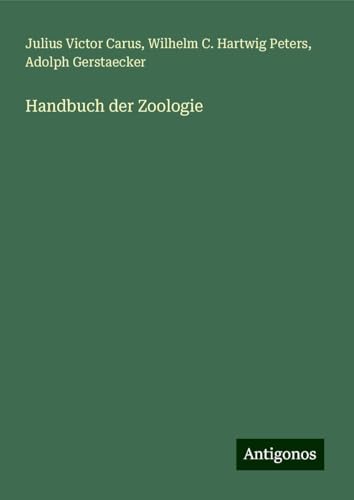 Handbuch der Zoologie von Antigonos Verlag