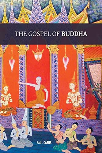 The Gospel of Buddha: with original footnotes and glossary of Buddhist names and terms