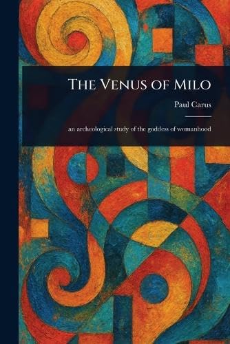 The Venus of Milo von Anson Street Press