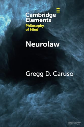 Neurolaw (Elements in Philosophy of Mind)