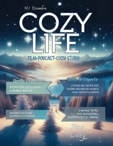 COZY LIFE - Inverno 2024 N.1 (Cozy Life Magazine, Band 2) von Independently published