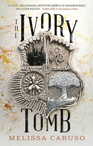 The Ivory Tomb: Rooks and Ruin, Book Three