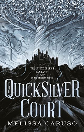 The Quicksilver Court: Rooks and Ruin, Book Two