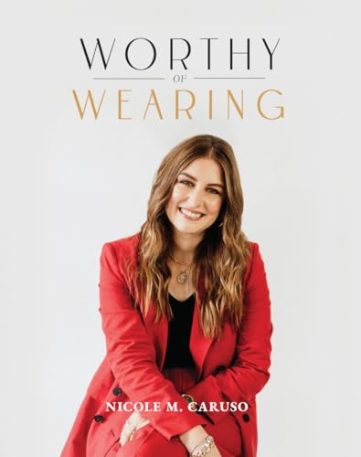 Worthy of Wearing: How Personal Style Expresses Our Feminine Genius von Sophia Institute Press