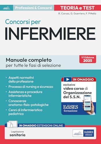 Concorsi per Infermiere. Manuale completo per tutte la fasi di selezione. Con legislazione sanitaria Concorsi per Infermiere. Manuale completo per tutte la fasi di selezione. Con legislazione sanitaria von Edises professioni & concorsi