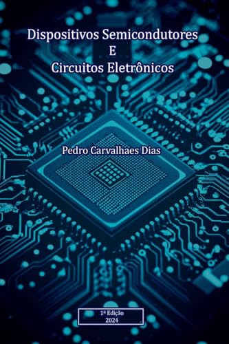Dispositivos Semicondutores E Circuitos Eletr nicos von Clube de Autores