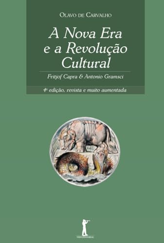 A Nova Era e a Revolução Cultural: Fritjof Capra & Antonio Gramsci von Vide Editorial