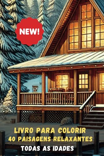 Livro Relaxante para Colorir: 40 paisagens relaxantes