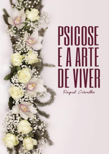Psicose e a Arte de Viver von Euedito