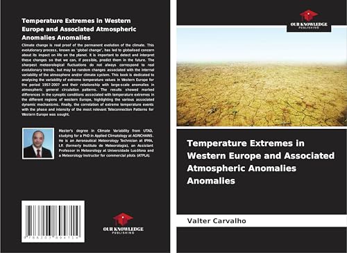 Temperature Extremes in Western Europe and Associated Atmospheric Anomalies Anomalies: DE von Our Knowledge Publishing