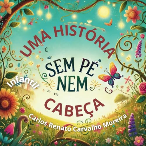 UMA HISTÓRIA SEM PÉ NEM CABEÇA von 978-65