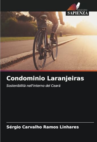 Condominio Laranjeiras: Sostenibilità nell'interno del Ceará von Edizioni Sapienza