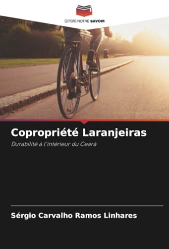 Copropriété Laranjeiras: Durabilité à l'intérieur du Ceará von Editions Notre Savoir