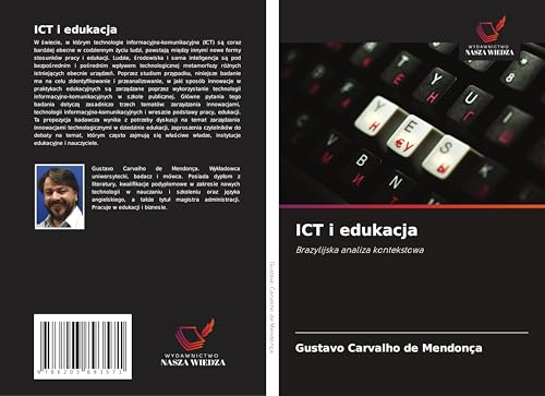 ICT i edukacja: Brazylijska analiza kontekstowa von Wydawnictwo Nasza Wiedza