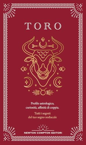 Guida astrologica al segno del Toro (Grandi manuali Newton) von Newton Compton Editori