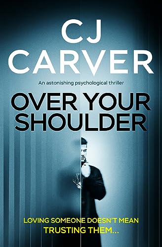 Over Your Shoulder: an astonishing psychological thriller von Bloodhound Books