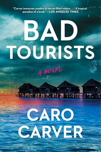 Bad Tourists Bad Tourists von Avid Reader Press / Simon & Schuster
