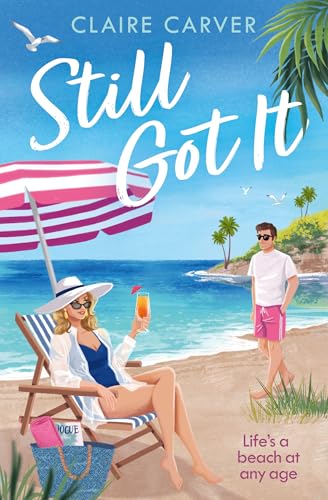 Still Got It: Make this heartwarming later-in-life romantic comedy your must-have beach read for 2025! Still Got It: Make this heartwarming later-in-life romantic comedy your must-have beach read for 2025! von GARDNERS