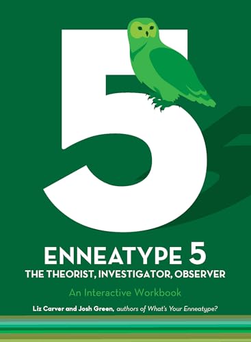 Enneatype 5: The Observer, Investigator, Theorist: An Interactive Workbook (Enneatype in Your Life)