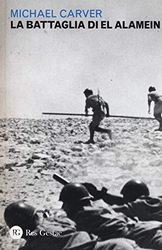 La battaglia di El Alamein La battaglia di El Alamein von Res Gestae