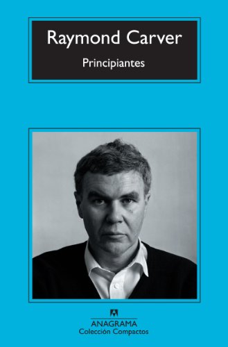Principiantes : de qué hablamos cuando hablamos de amor (Compactos, Band 572)