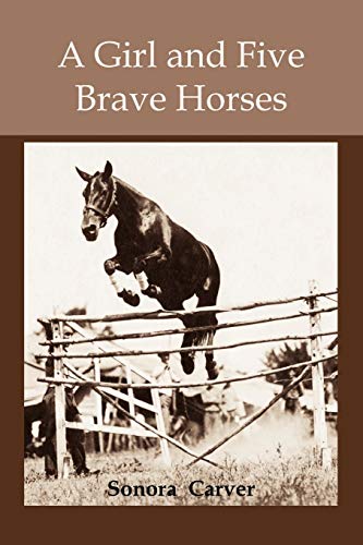 A Girl and Five Brave Horses von Martino Fine Books