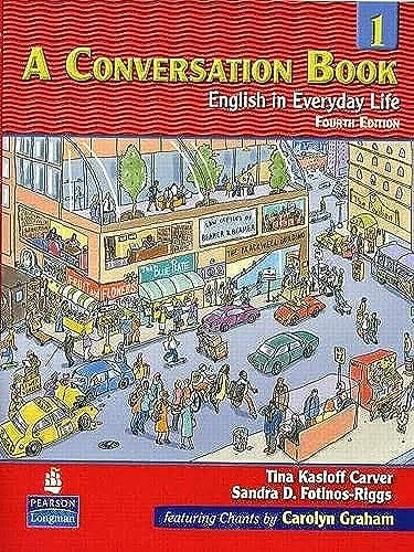 A Conversation Book 1: English in Everyday Life