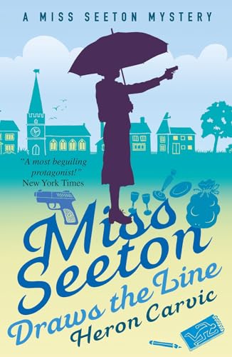 Miss Seeton Draws the Line (A Miss Seeton Mystery, Band 2)