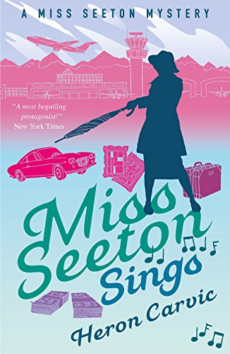 Miss Seeton Sings (A Miss Seeton Mystery, Band 4) von Farrago