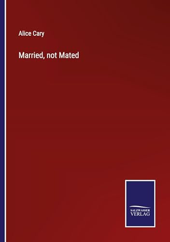 Married, not Mated von Salzwasser Verlag