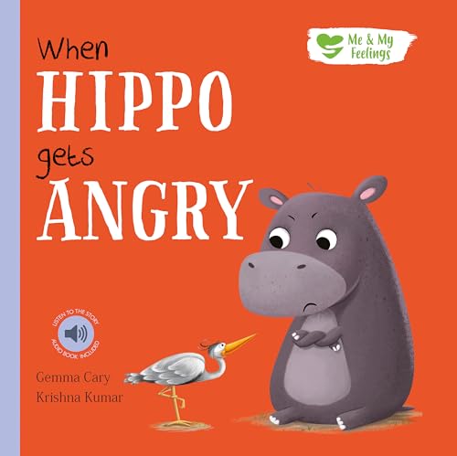 When Hippo Gets Angry (Me & My Feelings) von North Parade Publishing