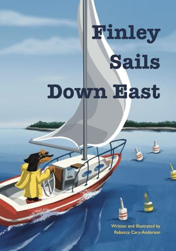 Finley Sails Down East von Independently published
