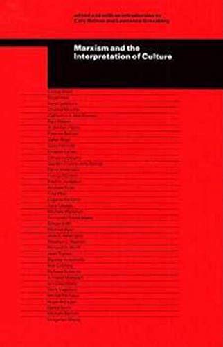 Marxism and the Interpretation of Culture von University of Illinois Press