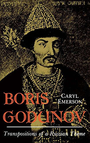 Boris Godunov: Transposition of a Russian Theme: Transpositions of a Russian Theme (Indiana-Michigan Series in Russian and East European Studies) von INDIANA UNIV PR