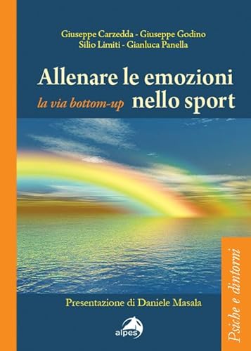 Allenare le emozioni nello sport. La via bottom-up von Alpes Italia