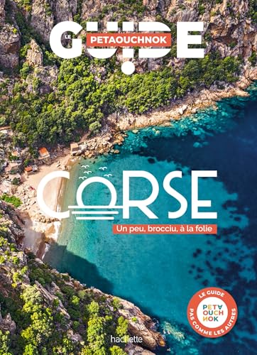 Corse Guide Petaouchnok von HACHETTE TOURI