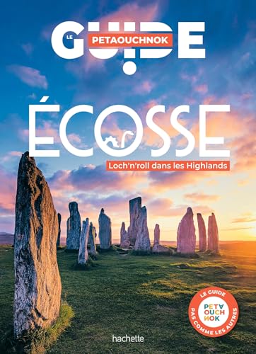 Ecosse guide Petaouchnok: Loch'n roll dans les Highlands ! von HACHETTE TOURI