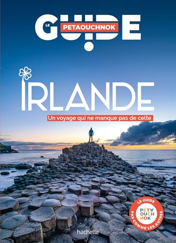 Irlande guide Petaouchnok: Un voyage qui ne manque pas de celte von HACHETTE TOURI