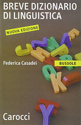 Breve dizionario di linguistica (Le bussole)