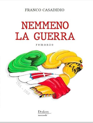 Nemmeno la guerra von Drakon Edizioni