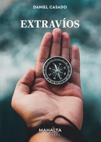Extravíos (Mahalta Adivinos, Band 22) von Mahalta Ediciones