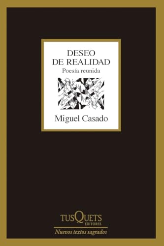 Deseo de realidad: Poesía reunida (Marginales) von Tusquets Editores S.A.