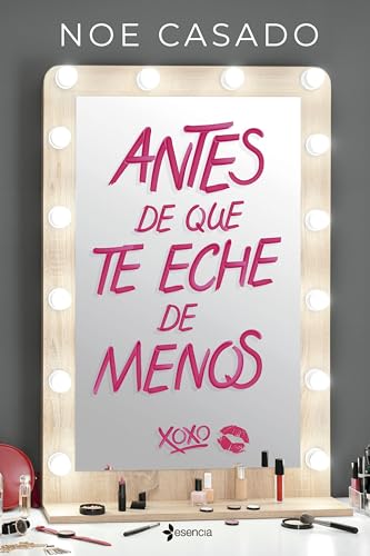 Antes de que te eche de menos (Romántica Contemporánea, Band 2) von Esencia