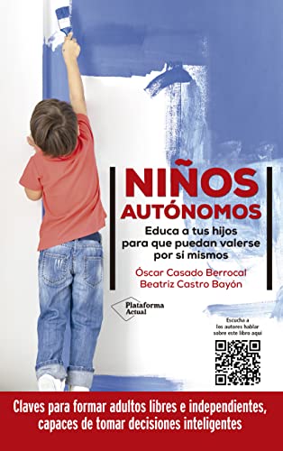 Niños autónomos Niños autónomos von Plataforma Editorial