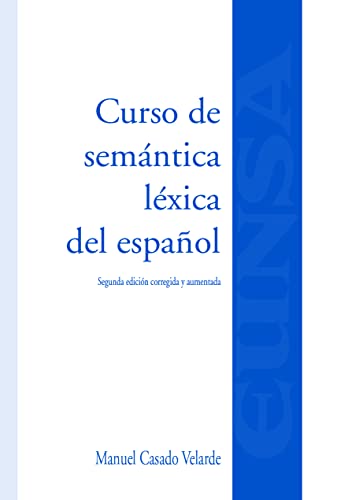 Curso de semántica léxica del español von EUNSA EDICIONES UNIVERSIDAD DE NAVARRA