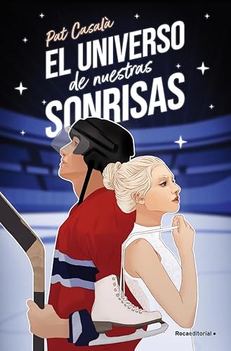 El universo de nuestras sonrisas (Novela) von Roca Editorial